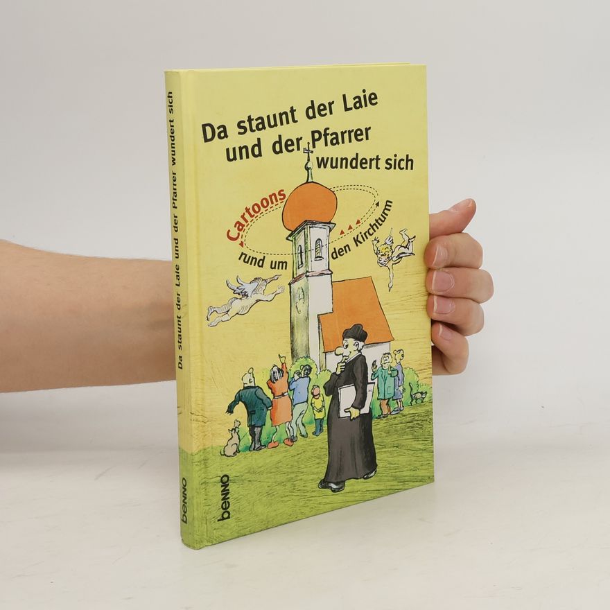 Karsten Lackmann Da staunt der Laie und der Pfarrer wundert sich