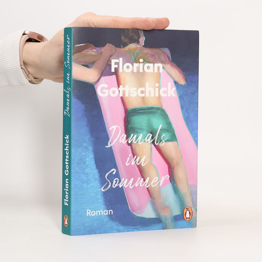 Florian Gottschick Damals im Sommer