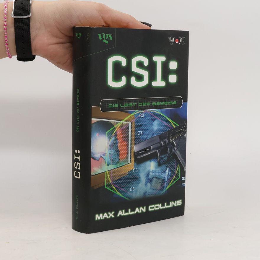 Max Allan Collins CSI. Die Last der Beweise