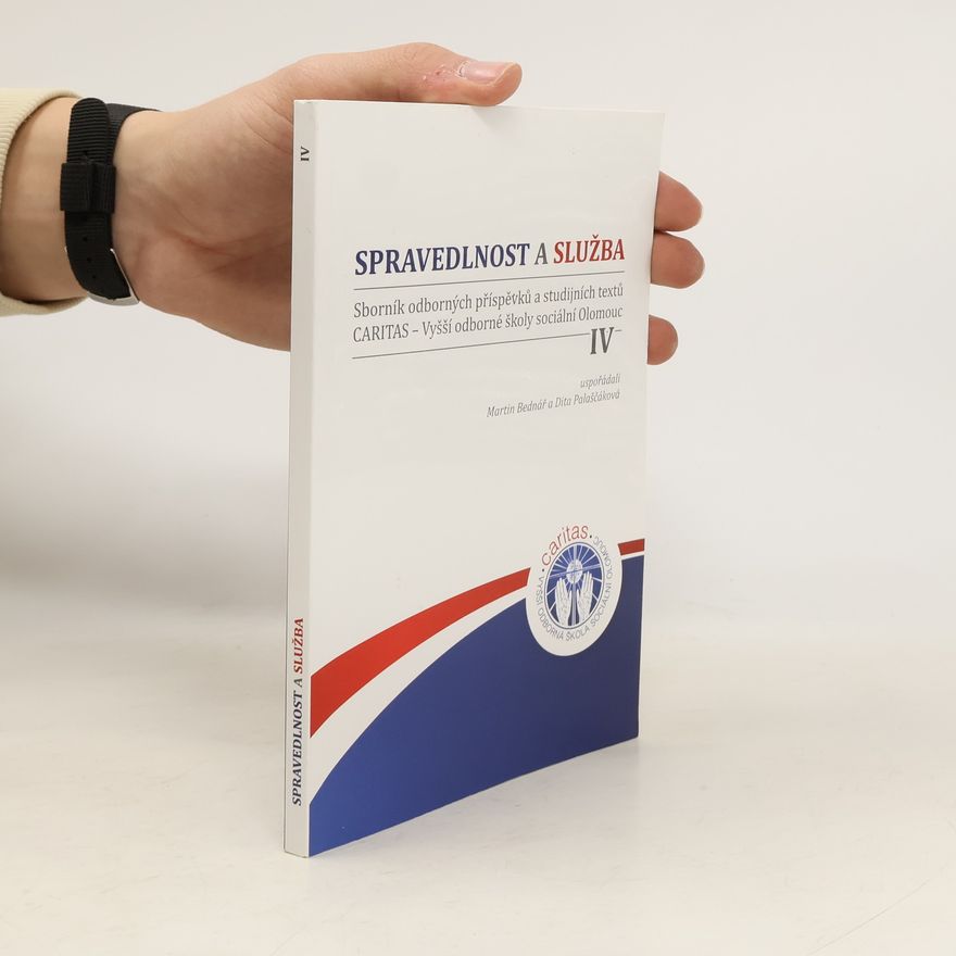 Kolektiv autorů Spravedlnost a služba IV