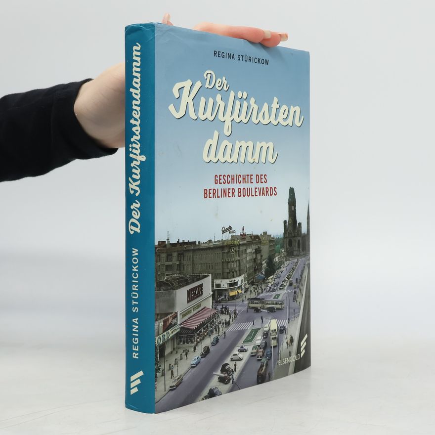 Regina Stürickow Der Kurfürstendamm
