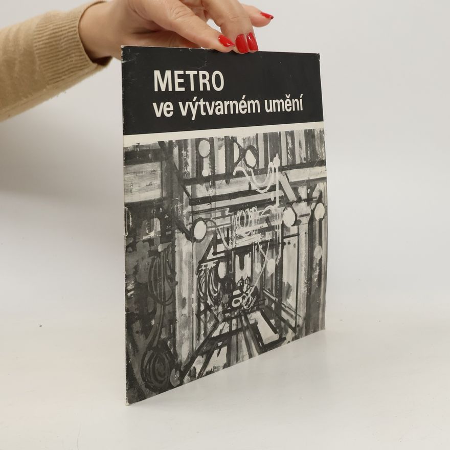 Various authors Metro ve výtvarném umění