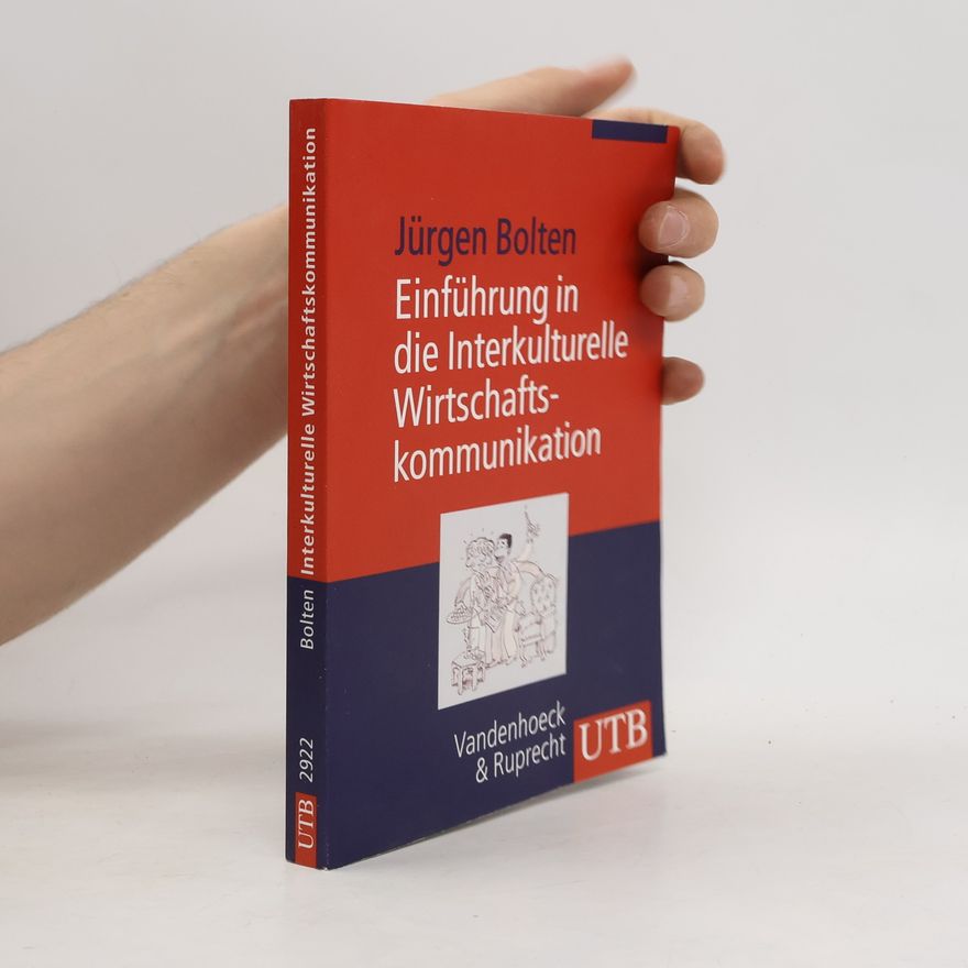 Jürgen Bolten Einführung in die Interkulturelle Wirtschaftskommunikation