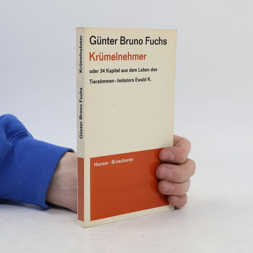 Günter Bruno Fuchs Krümelnehmer