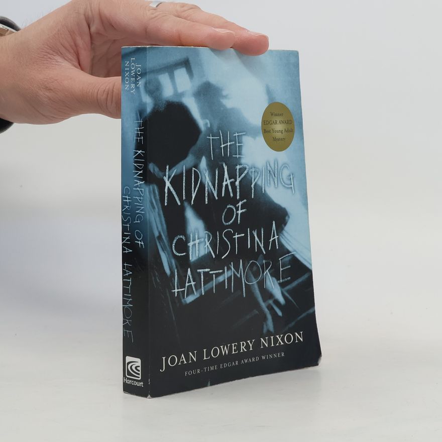 Joan Lowery Nixon The Kidnapping of Christina Lattimore