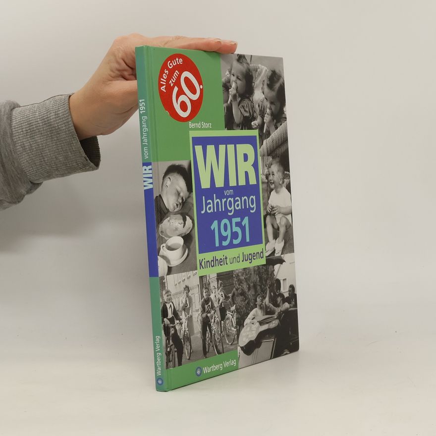 Bernd Storz Wir vom Jahrgang 1951