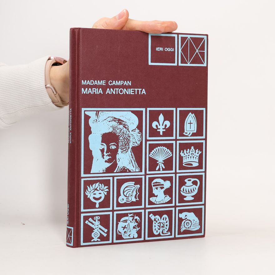 AA.VV. Madame Campan Maria Antonietta