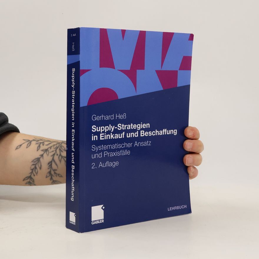 Gerhard Hess Supply-Strategien in Einkauf und Beschaffung
