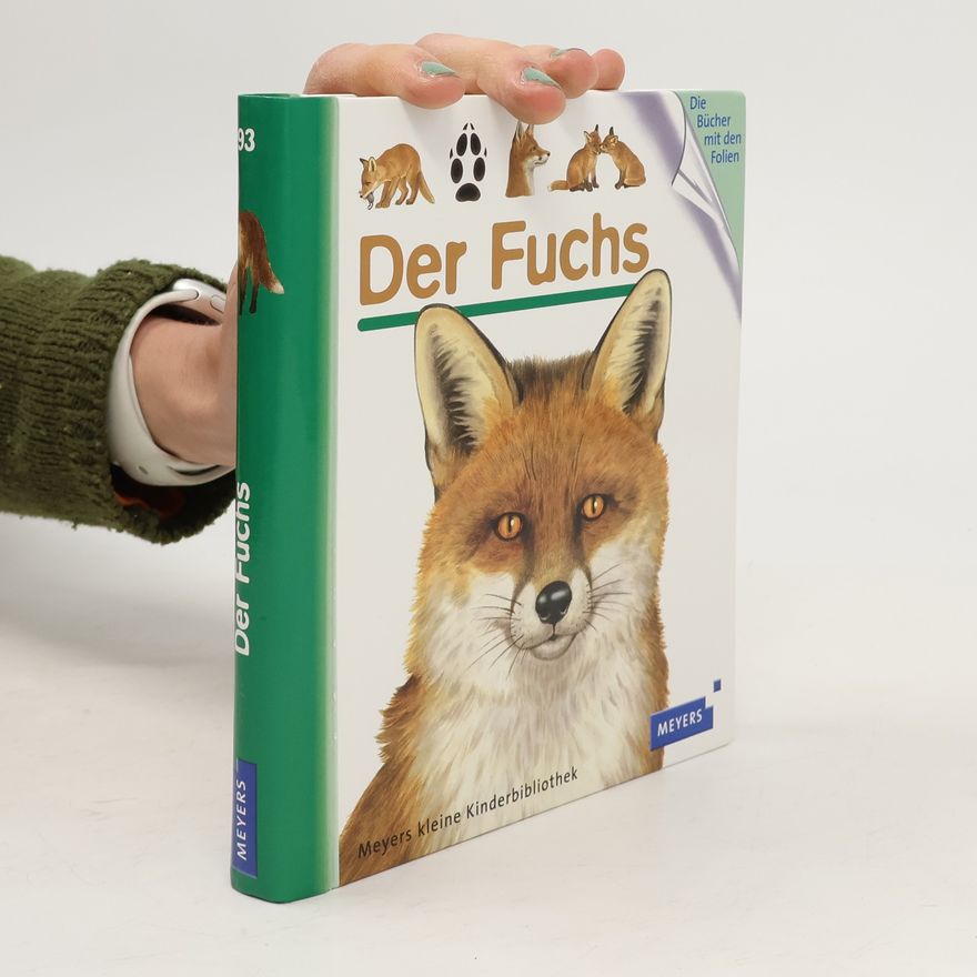 Uta Rüenauver Meyers Kleine Kinderbibliothek - 93: Der Fuchs