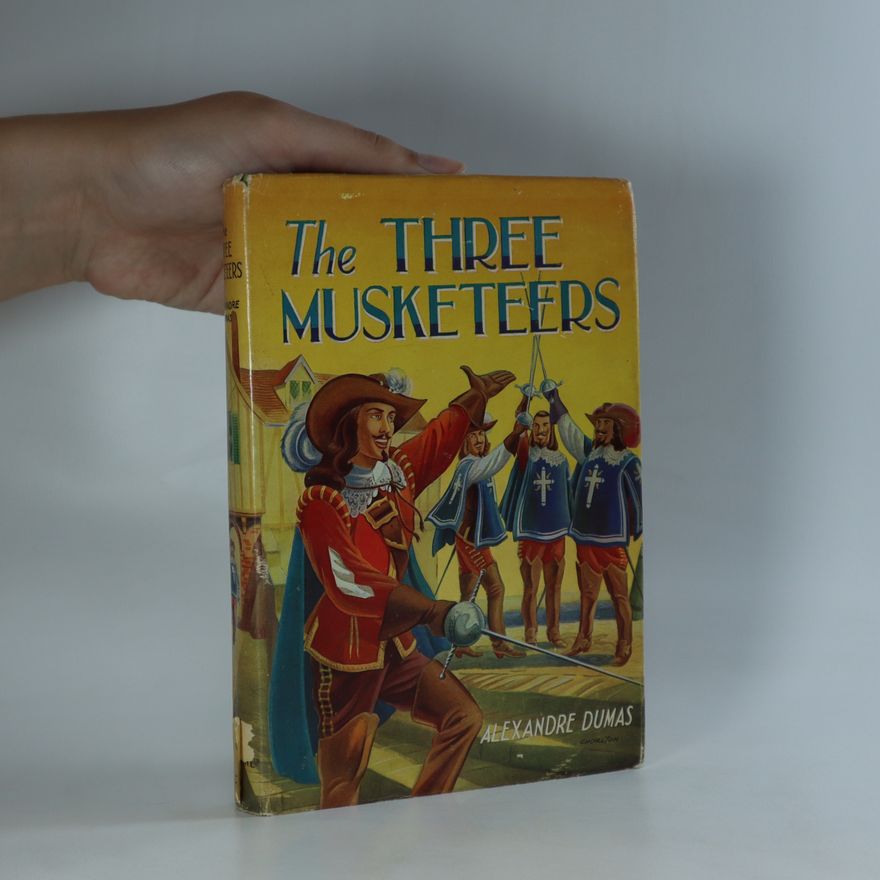 Alexandre Dumas starší The Three Musketeers