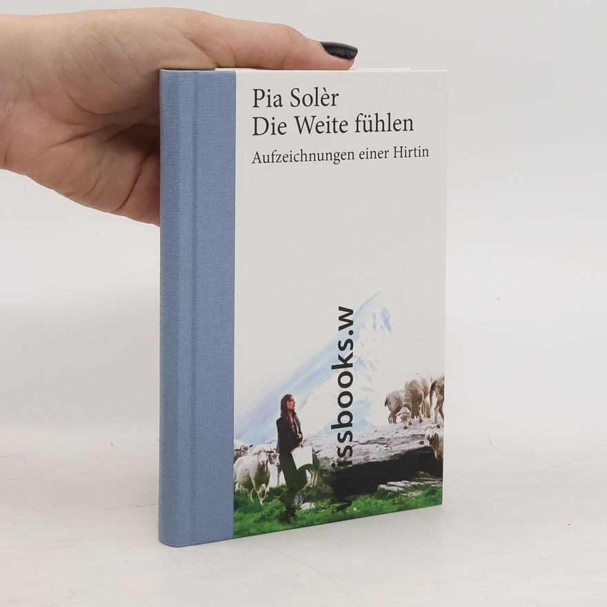 Pia Solèr Die Weite fühlen