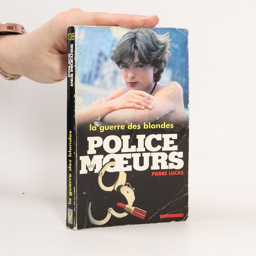 Pierre Lucas La Guerre des blondes