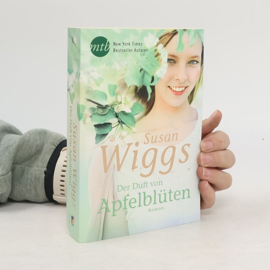 Susan Wiggs Der Duft von Apfelblüten