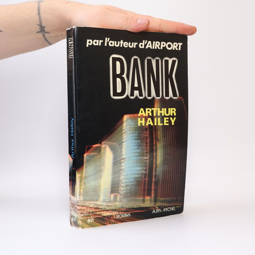 Arthur Hailey Bank