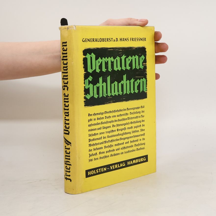 Hans Friessner Verratene Schlachten
