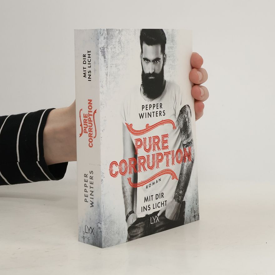Pepper Winters Pure Corruption - mit dir ins Licht