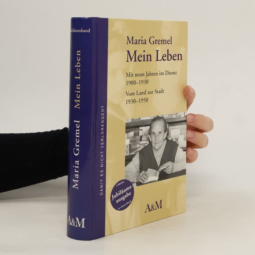 Maria Gremel Mein Leben