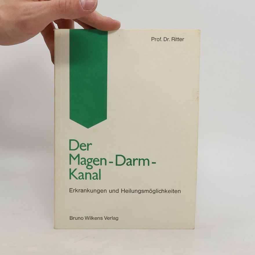 Ulrich Ritter Der Magen-Darm-Kanal