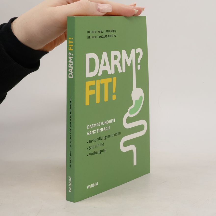 Karl J. Pflugbeil Darm? Fit!