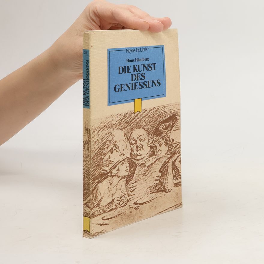 Hans Hömberg Die Kunst des Geniessens