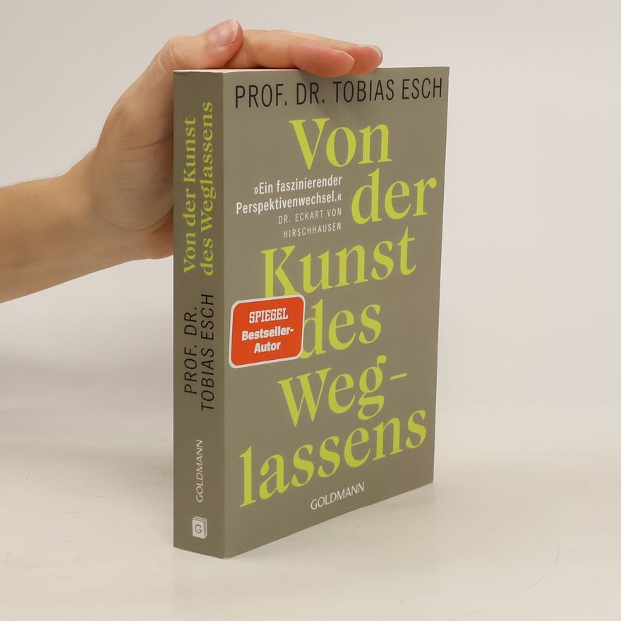 Tobias Esch Von der Kunst des Weglassens