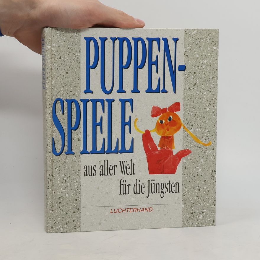 Inge Borde-Klein Puppenspiele aus aller Welt für die Jüngsten