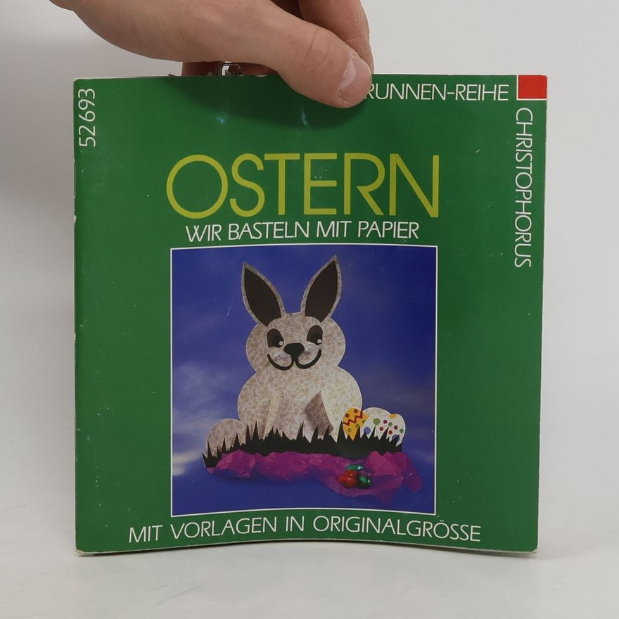 Autorenkollektiv Ostern - wir basteln mit Papier