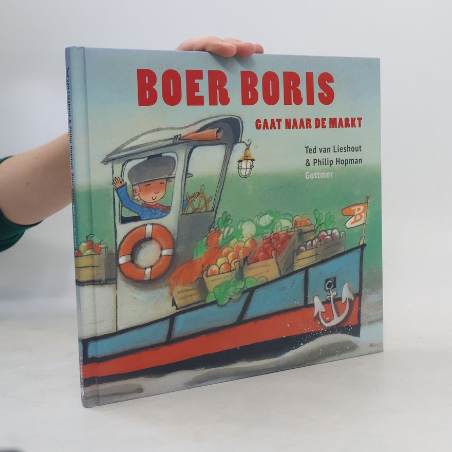 Ted van Lieshout Boer Boris gaat naar de markt