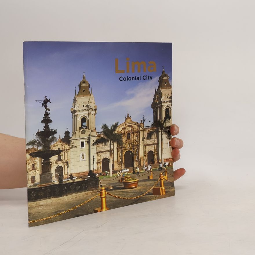Autorenkollektiv Lima. Colonial City
