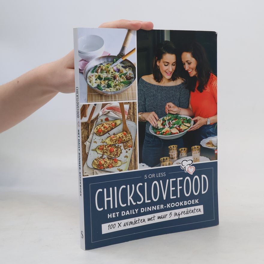 Nina de Bruijn Chickslovefood - Het daily dinner-kookboek
