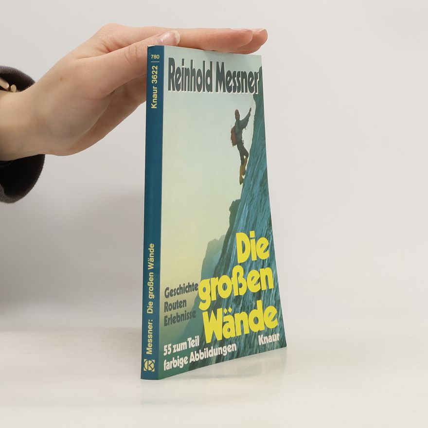 Reinhold Messner Die grossen Wände