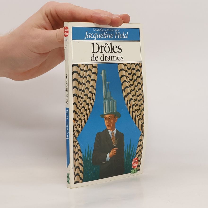 Jacqueline Held Le Livre de Poche: Drôles de drames