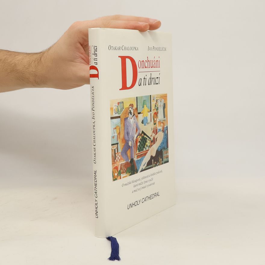 Ivo Pondělíček Donchuáni a ti druzí