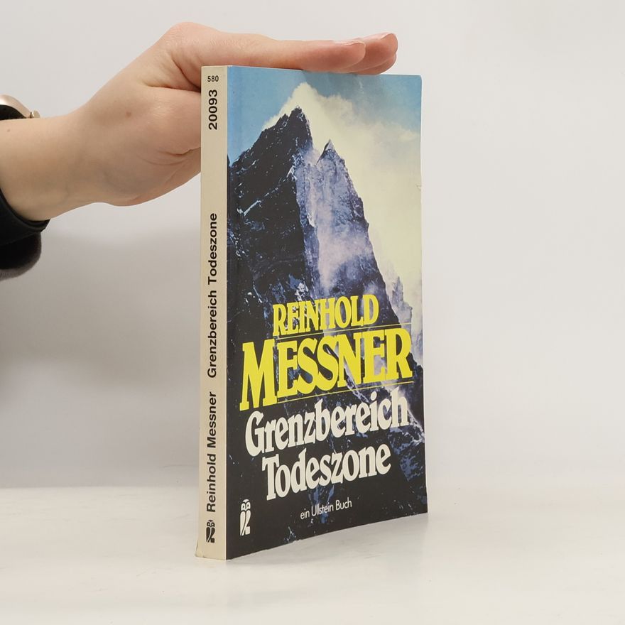 Reinhold Messner Grenzbereich Todeszone