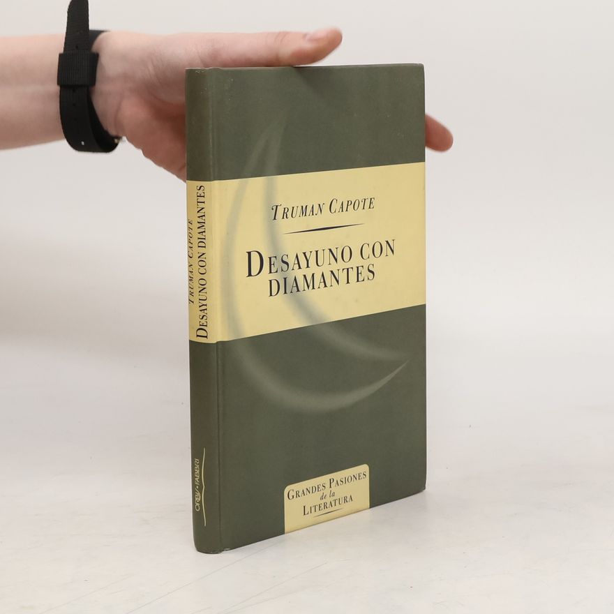 Truman Capote Desayuno con diamantes