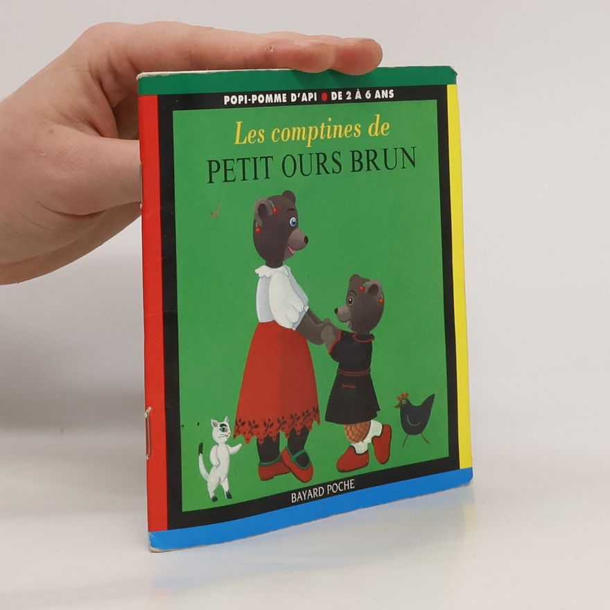 Danie le Bour Les comptines de Petit Ours brun