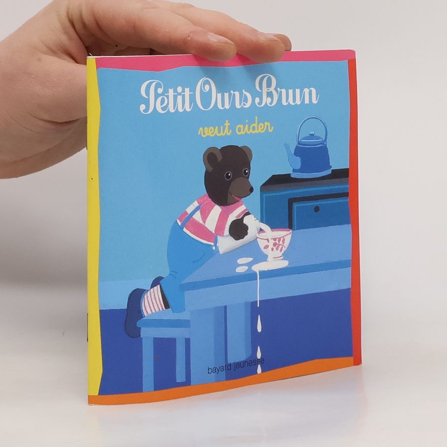 Pomme d'Api Petit Ours Brun veut aider (French Edition)
