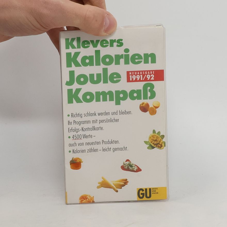 Ulrich Klever Klevers Kalorien-Joule-Kompass 1991/92