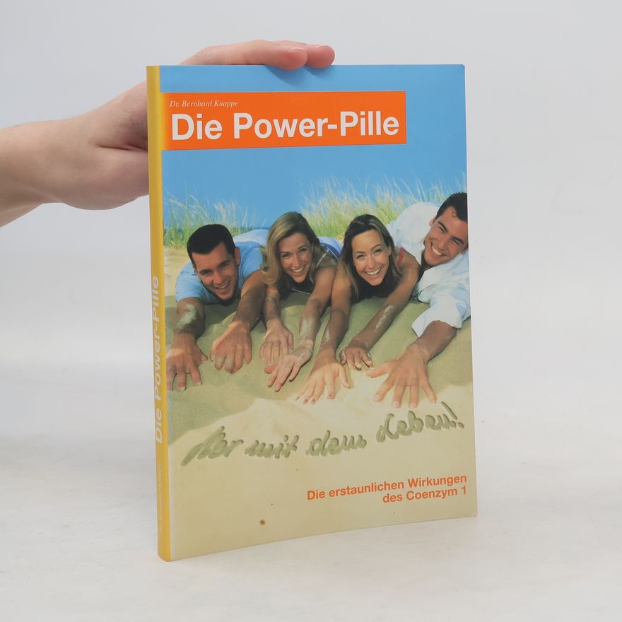 Bernhard Knappe Die Power-Pille