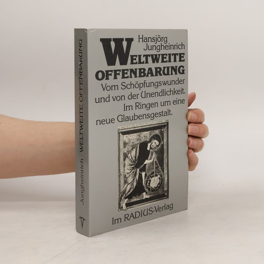 Hansjörg Jungheinrich Weltweite Offenbarung
