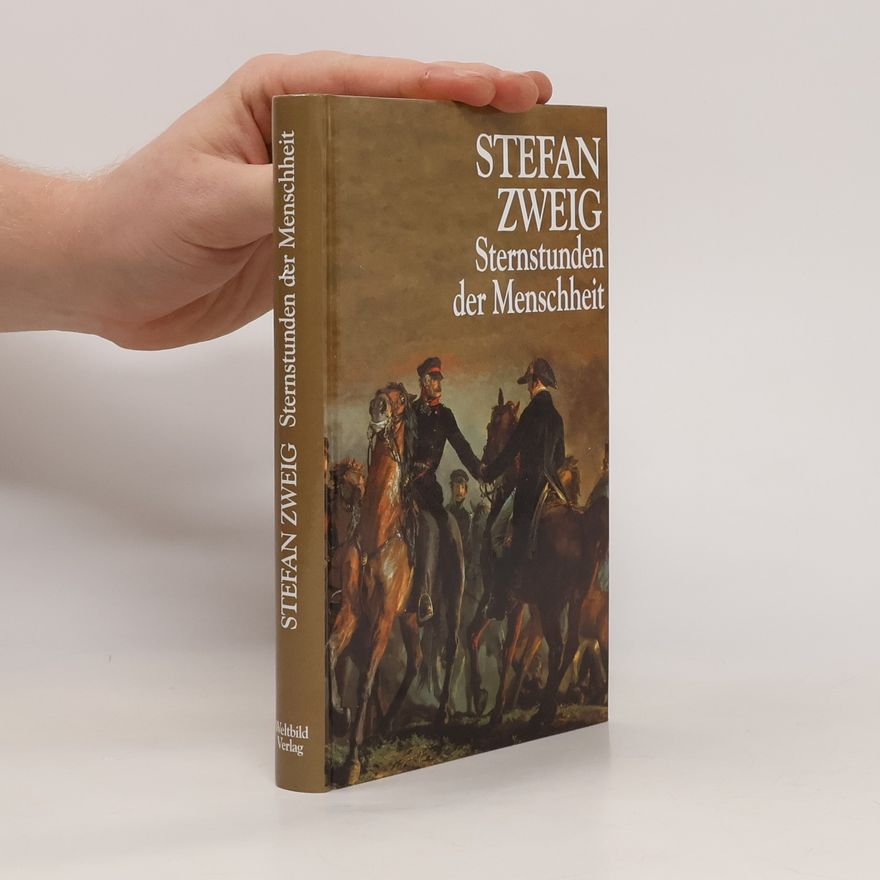 Stefan Zweig Sternstunden der Menschheit