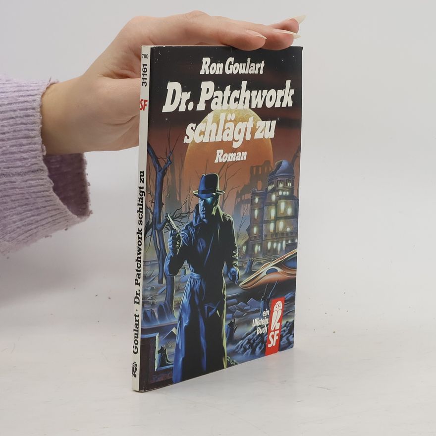 Ron Goulart Dr. Patchwork schlägt zu