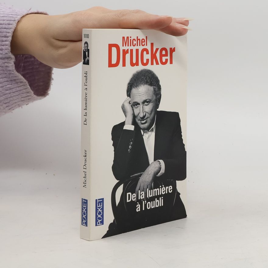 Michel Drucker Pocket: De la lumière à l'oubli