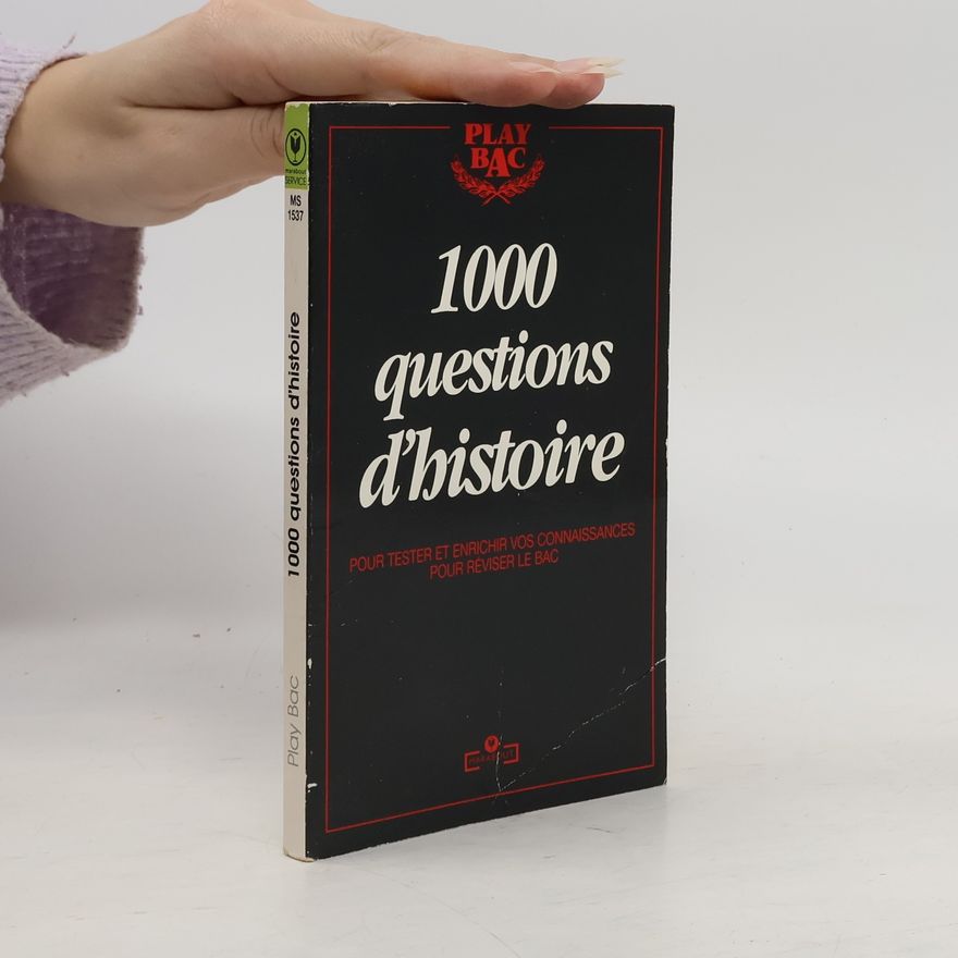 Various authors 1000 questions d'histoire