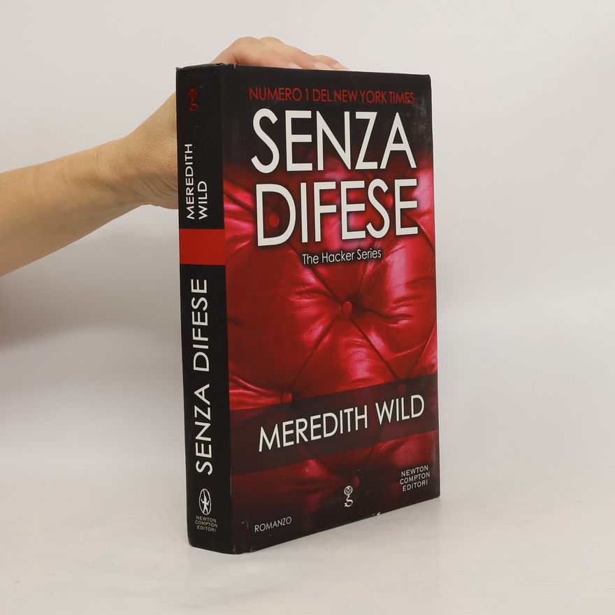 Meredith Wild The Hacker Series: Senza difese