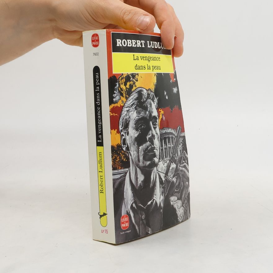 Robert Ludlum La vengeance dans la peau
