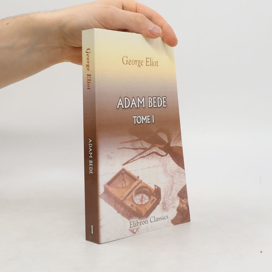 George Eliot Adam Bede