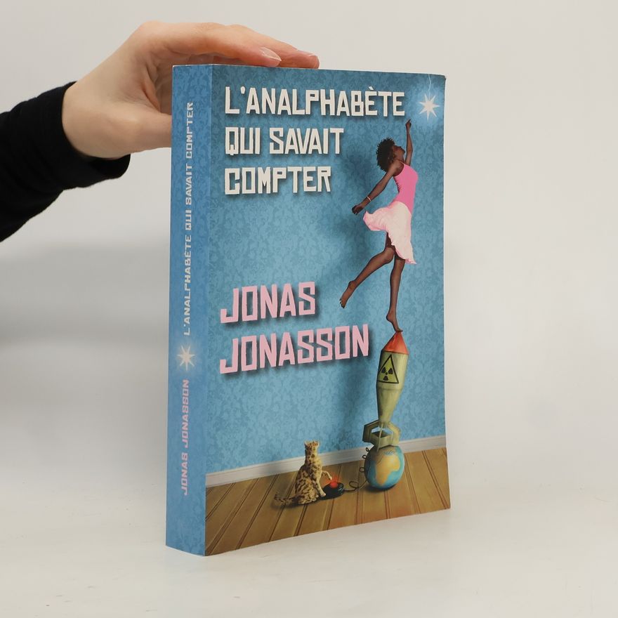 Jonas Jonasson L'Analphabète qui savait compter