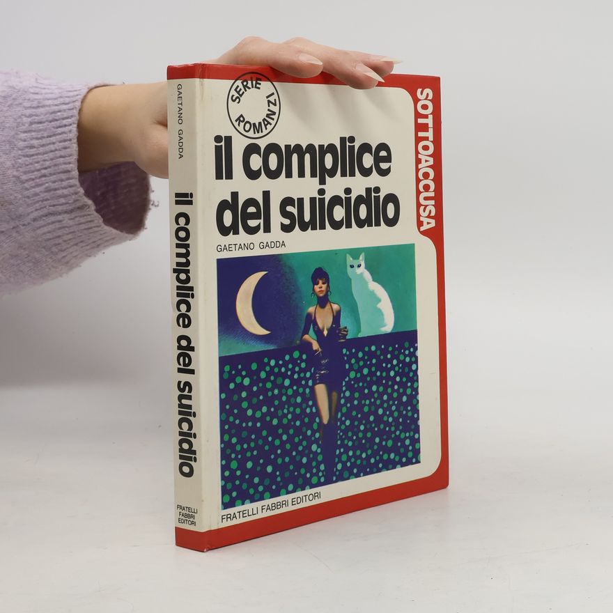 Gaetano Gadda Il complice del suicidio
