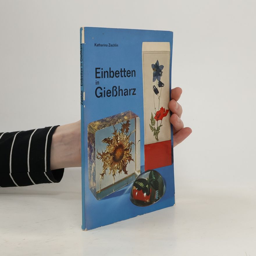 Katharina Zechlin Einbetten in Gießharz